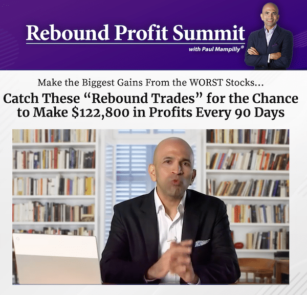 Rebound Profit Summit presentation featuring Paul Mampilly.