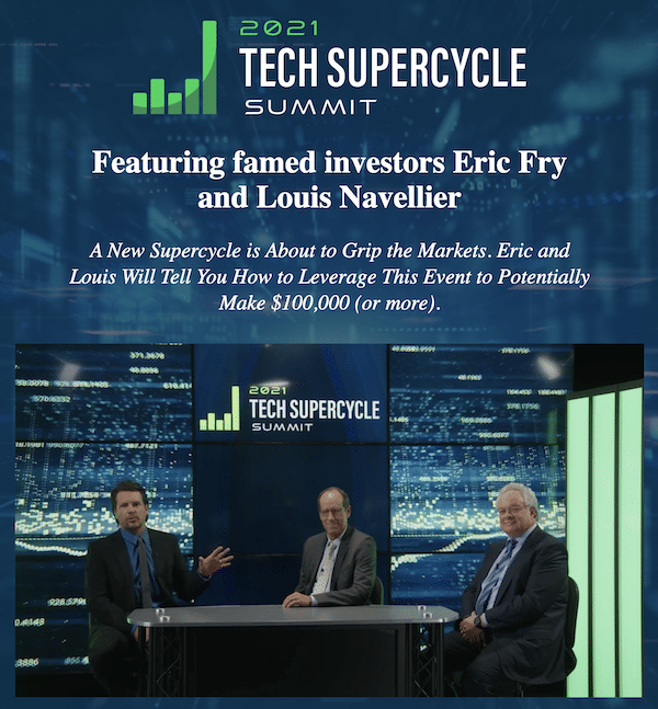 The 2021 Tech Supercycle Summit presentation featuring Rossi Morreale, Eric Fry and Louis Navellier of InvestorPlace.