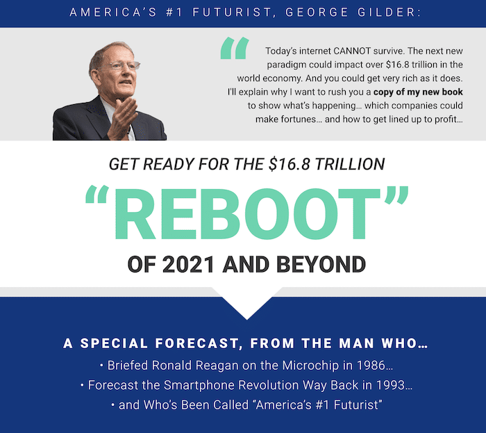 George Gilder's 2021 $16.8 Trillion Reboot presentation