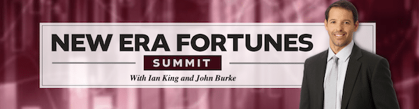 New Era Fortunes Summit featuring Ian King and John Burke.