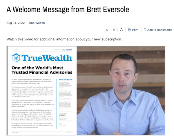 A welcome message in the True Wealth member's area from Brett Eversole about the newsletter he and Steve Sjuggerud run.