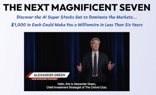 A presentation featuring Alexander Green of the Oxford Club where he discusses his "Next Magnificent 7" stock picks, which relate to theme of artificial intelligence.